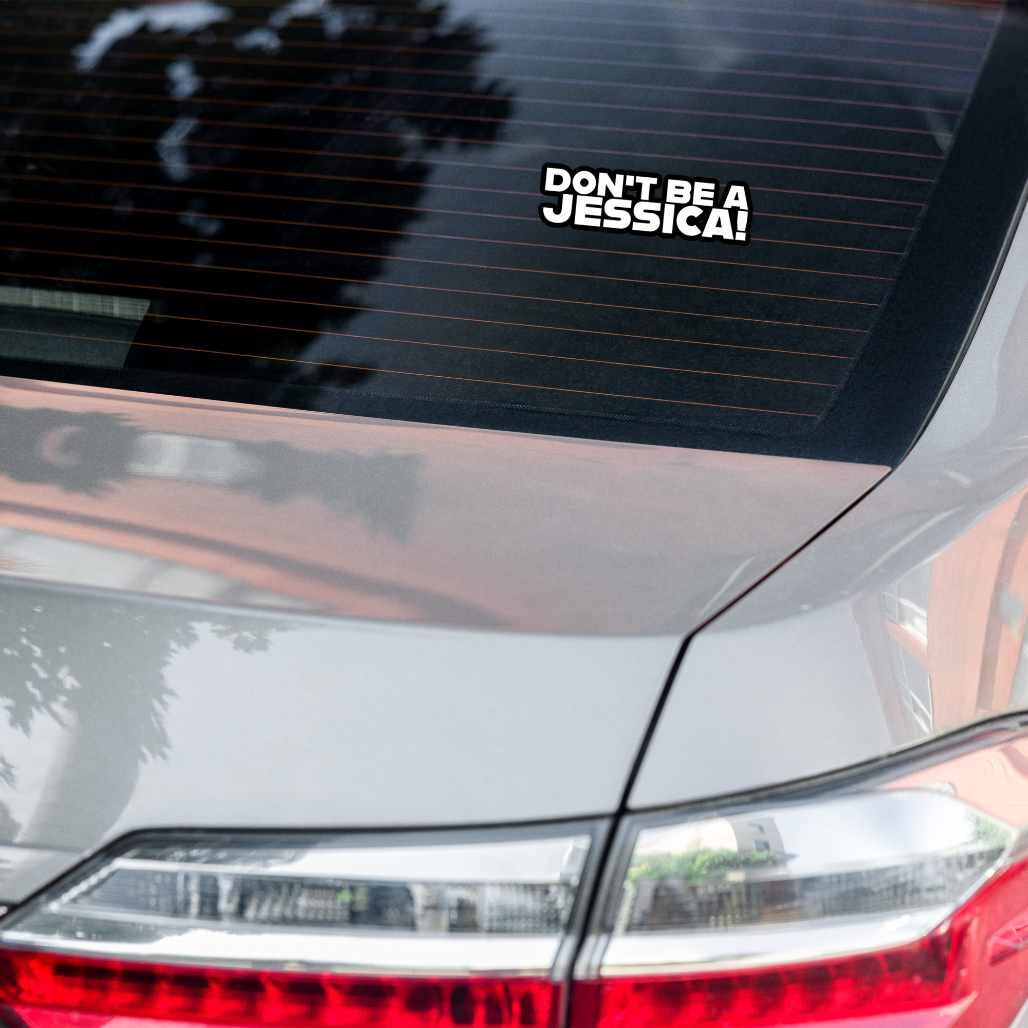 Don't Be a Jessica (Sticker)